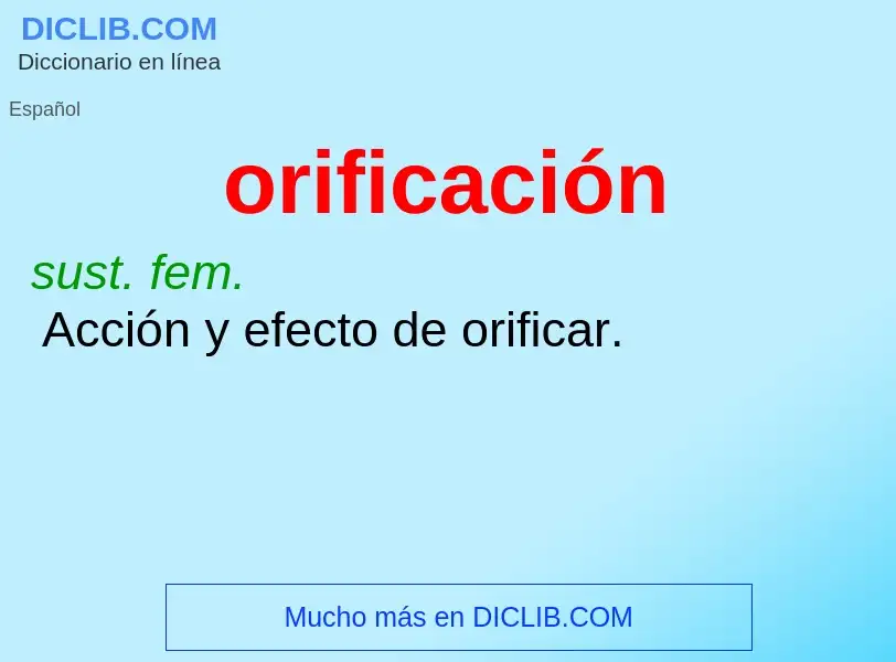 What is orificación - definition