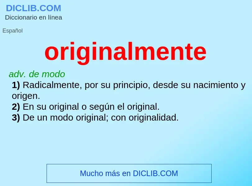 O que é originalmente - definição, significado, conceito