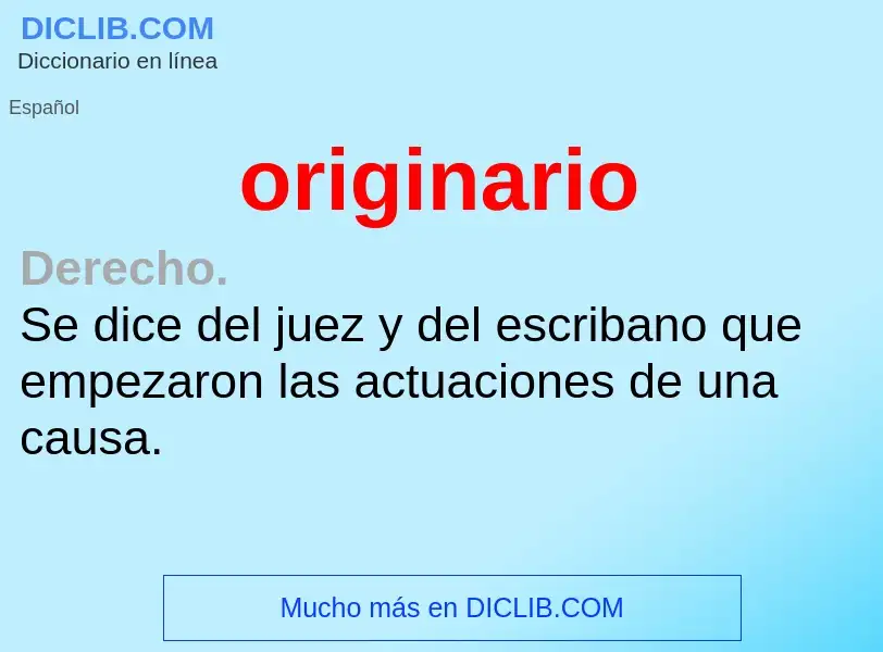 O que é originario - definição, significado, conceito