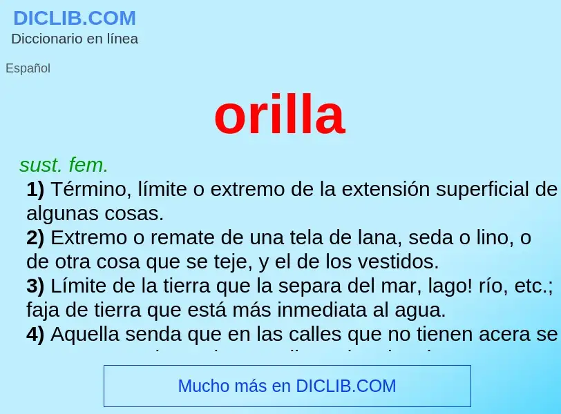 Wat is orilla - definition