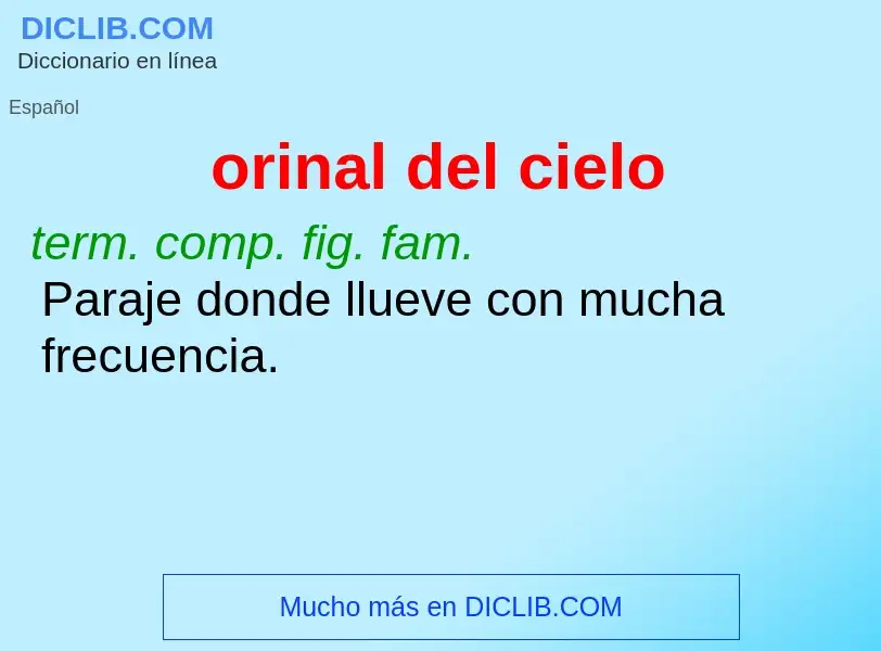 What is orinal del cielo - definition