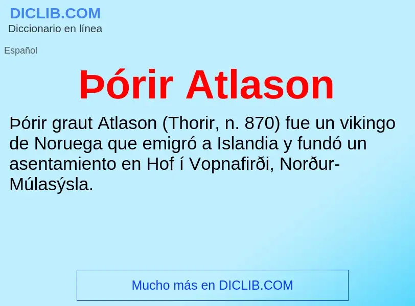 ¿Qué es Þórir Atlason? - significado y definición