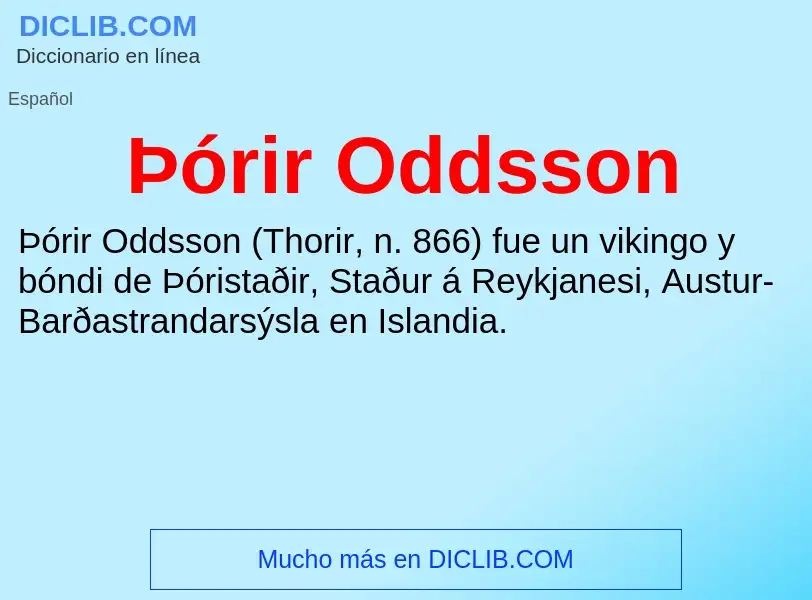 Qu'est-ce que Þórir Oddsson - définition