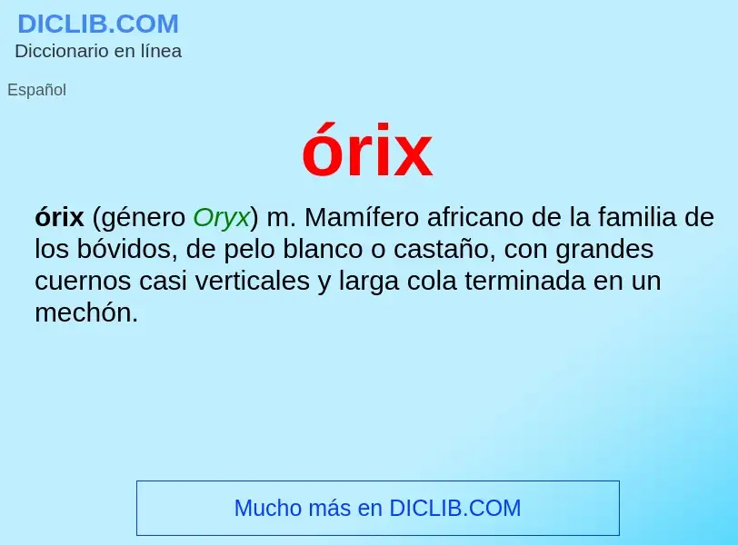 O que é órix - definição, significado, conceito