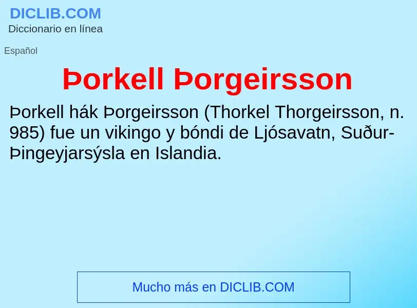 Was ist Þorkell Þorgeirsson - Definition