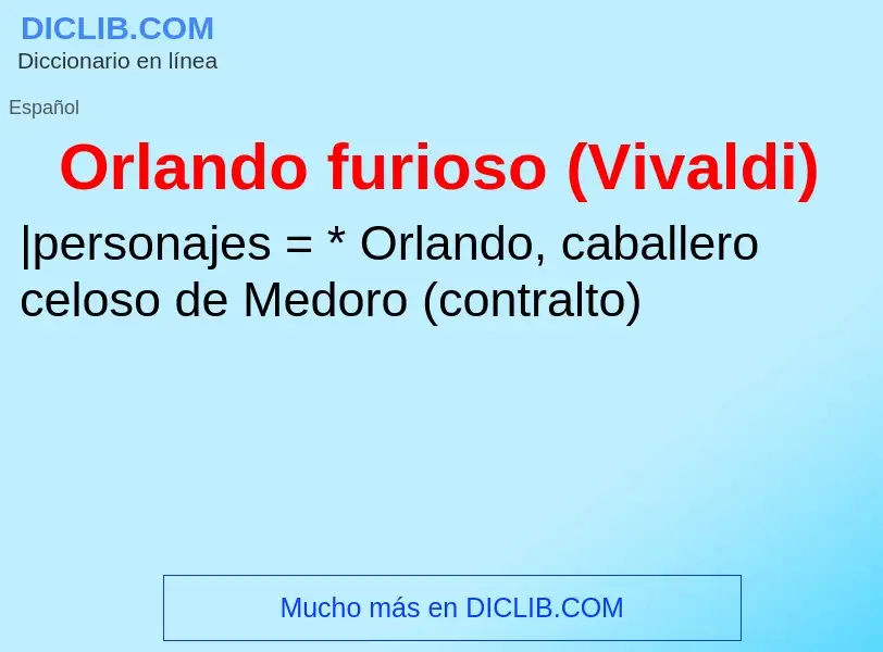 ¿Qué es Orlando furioso (Vivaldi)? - significado y definición