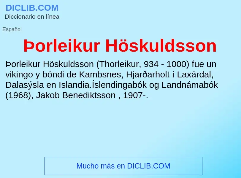 Qu'est-ce que Þorleikur Höskuldsson - définition