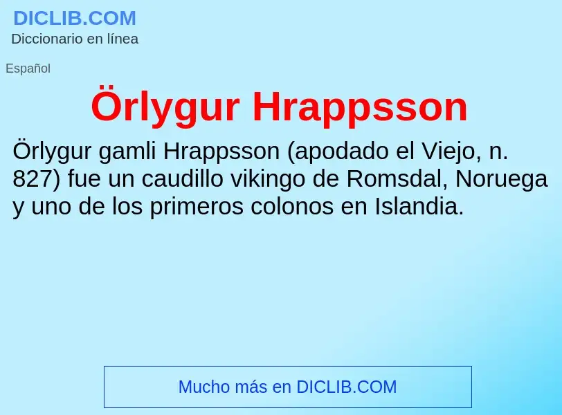 O que é Örlygur Hrappsson - definição, significado, conceito