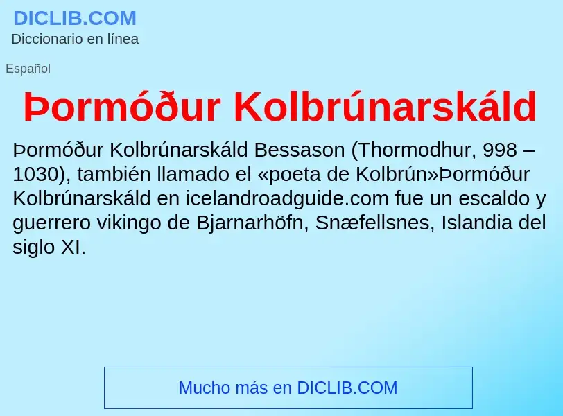 Что такое Þormóður Kolbrúnarskáld - определение