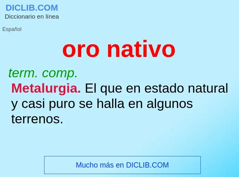 O que é oro nativo - definição, significado, conceito