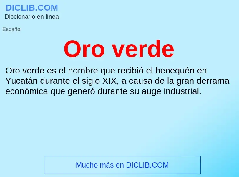 ¿Qué es Oro verde? - significado y definición