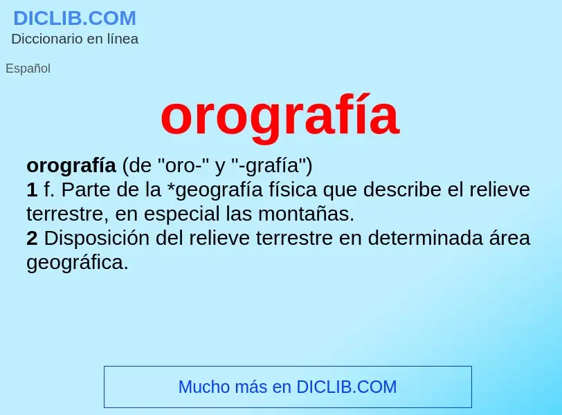 ¿Qué es orografía? - significado y definición