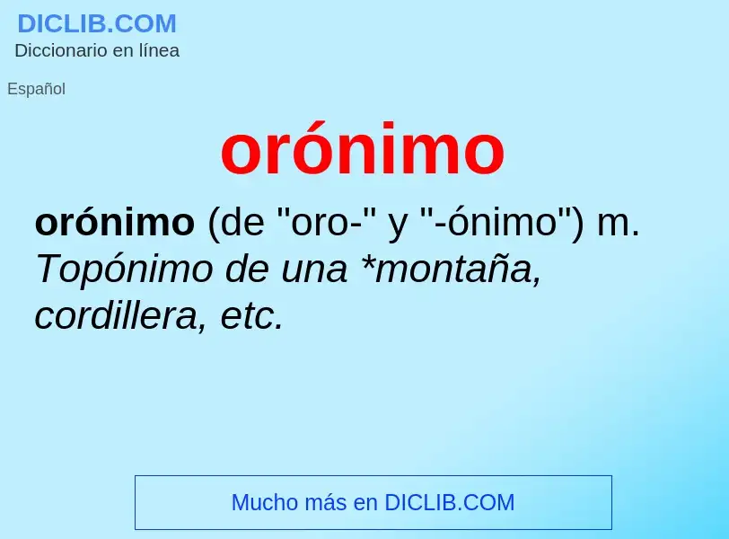 Was ist orónimo - Definition