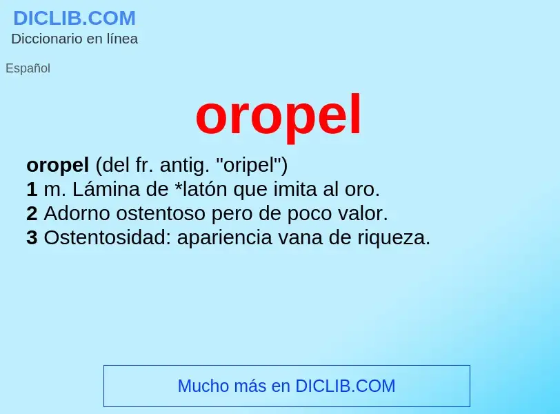 O que é oropel - definição, significado, conceito