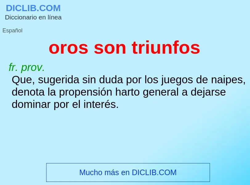 What is oros son triunfos - definition