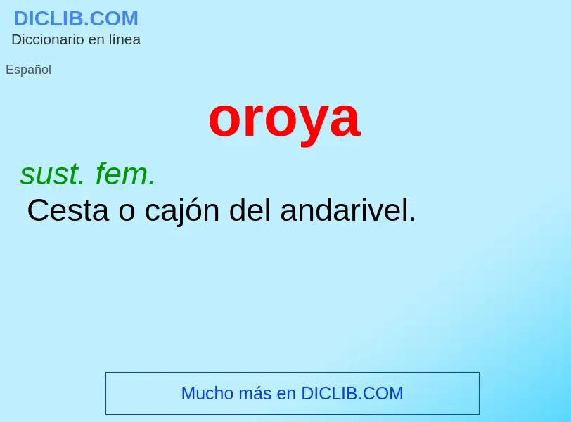 Was ist oroya - Definition