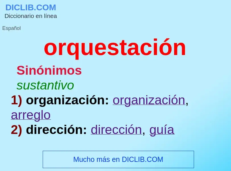 Was ist orquestación - Definition