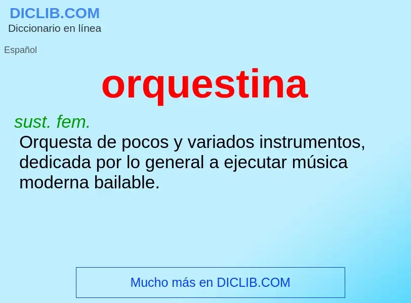 Was ist orquestina - Definition