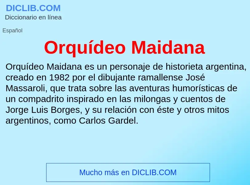 Was ist Orquídeo Maidana - Definition