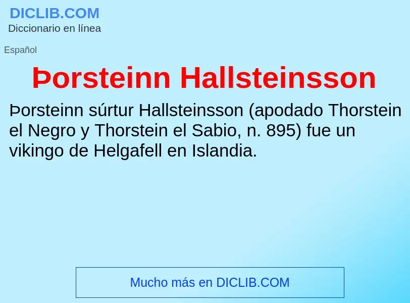 Qu'est-ce que Þorsteinn Hallsteinsson - définition