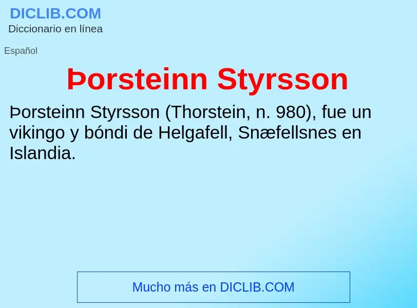 Qu'est-ce que Þorsteinn Styrsson - définition