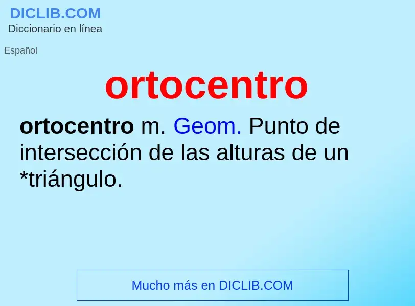 Was ist ortocentro - Definition