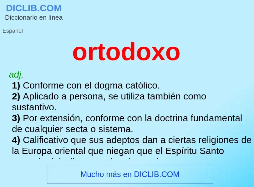 What is ortodoxo - meaning and definition