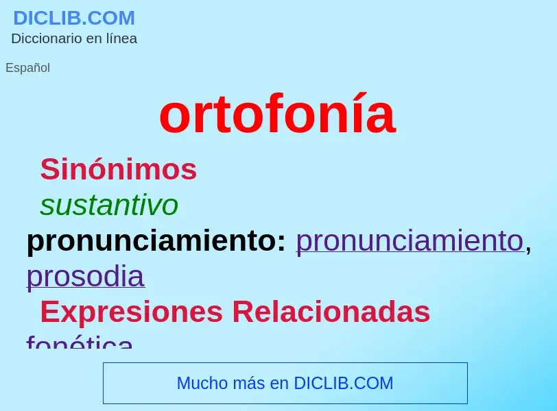 Was ist ortofonía - Definition