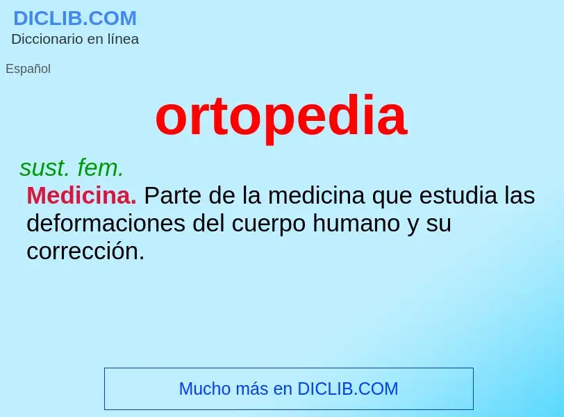 What is ortopedia - meaning and definition