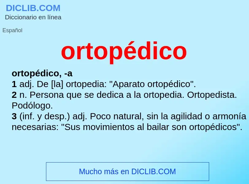 Was ist ortopédico - Definition