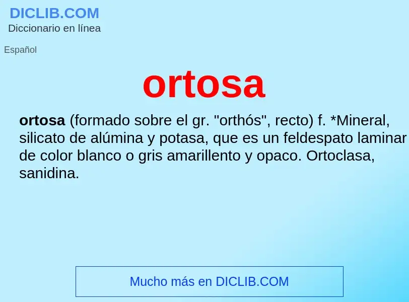 Was ist ortosa - Definition