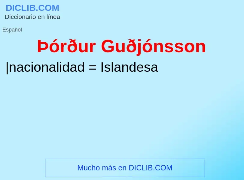 Was ist Þórður Guðjónsson - Definition