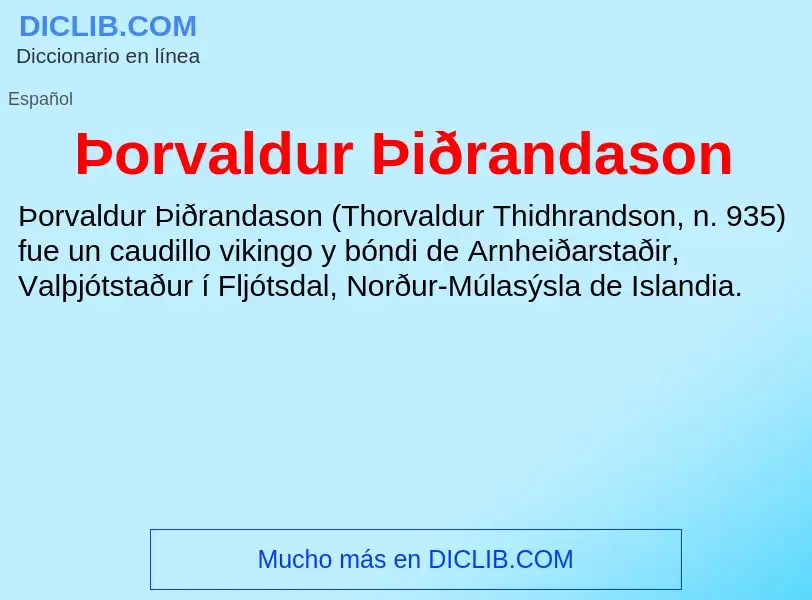 Che cos'è Þorvaldur Þiðrandason - definizione