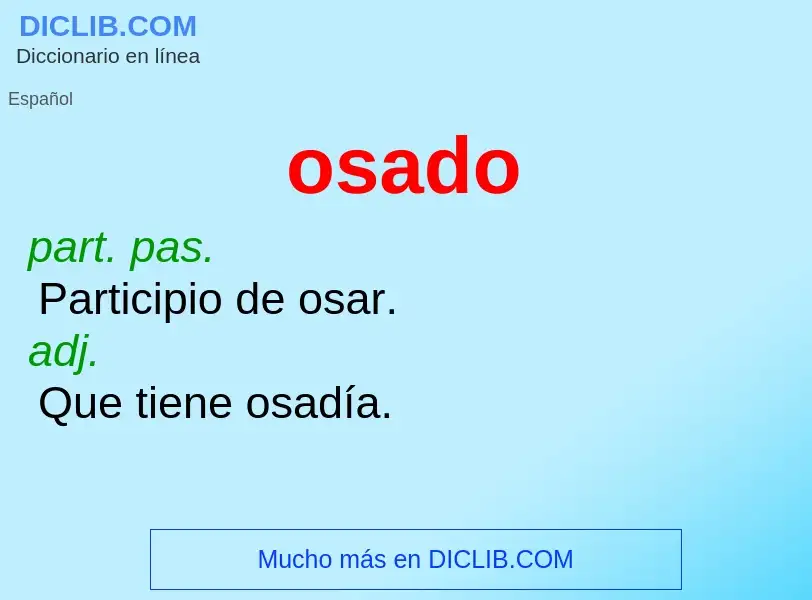 What is osado - meaning and definition