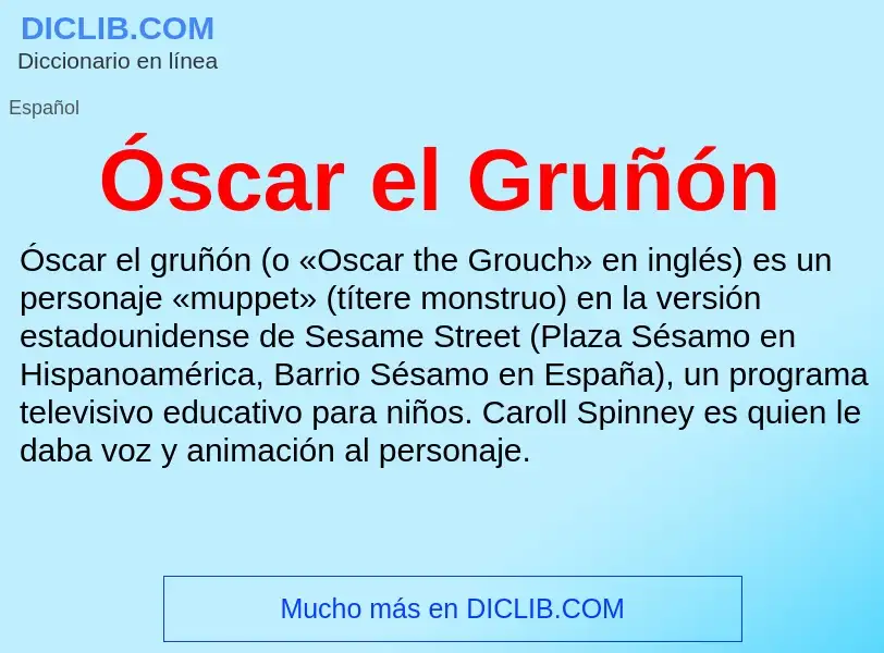 O que é Óscar el Gruñón - definição, significado, conceito