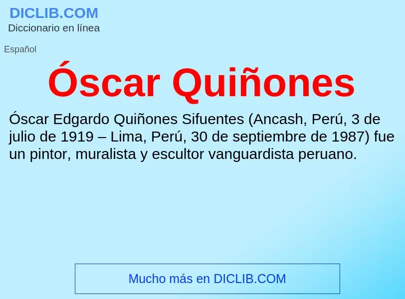 O que é Óscar Quiñones - definição, significado, conceito