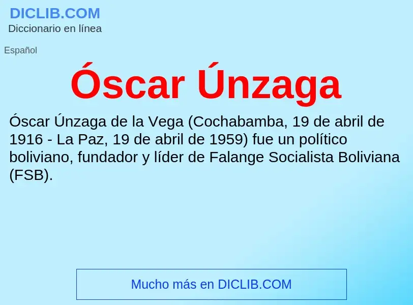 O que é Óscar Únzaga - definição, significado, conceito