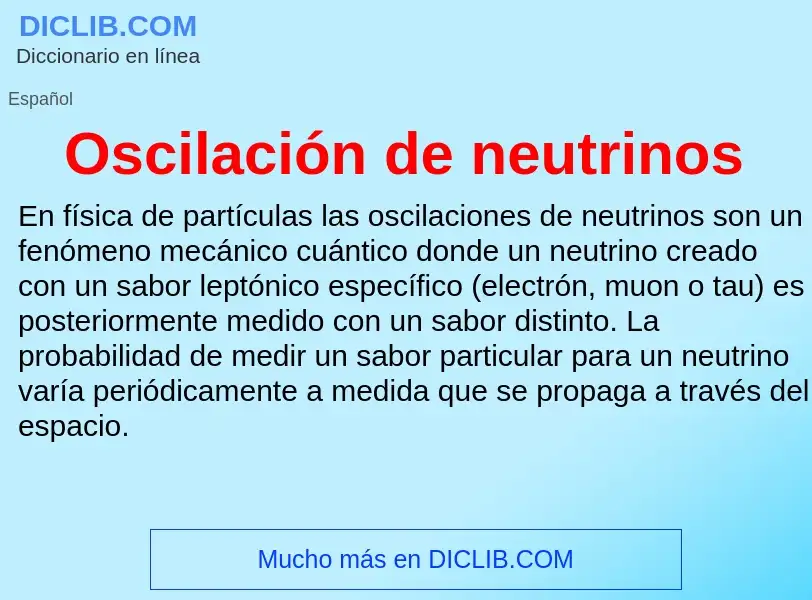 ¿Qué es Oscilación de neutrinos? - significado y definición