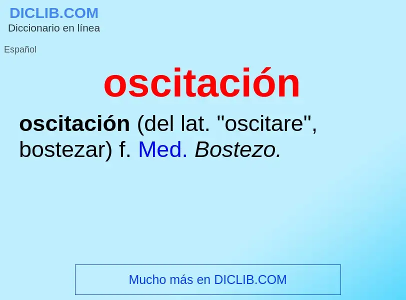 What is oscitación - meaning and definition