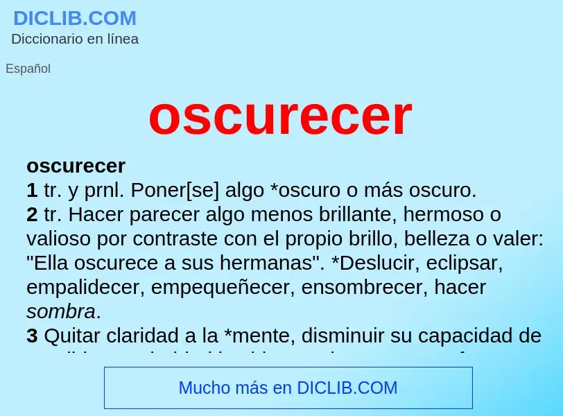 What is oscurecer - definition