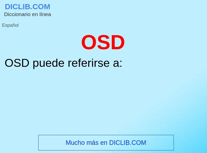 Что такое OSD - определение