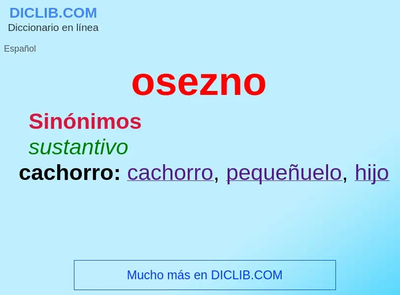 ¿Qué es osezno? - significado y definición