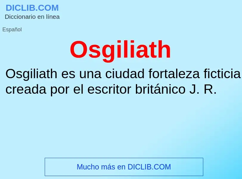 ¿Qué es Osgiliath? - significado y definición