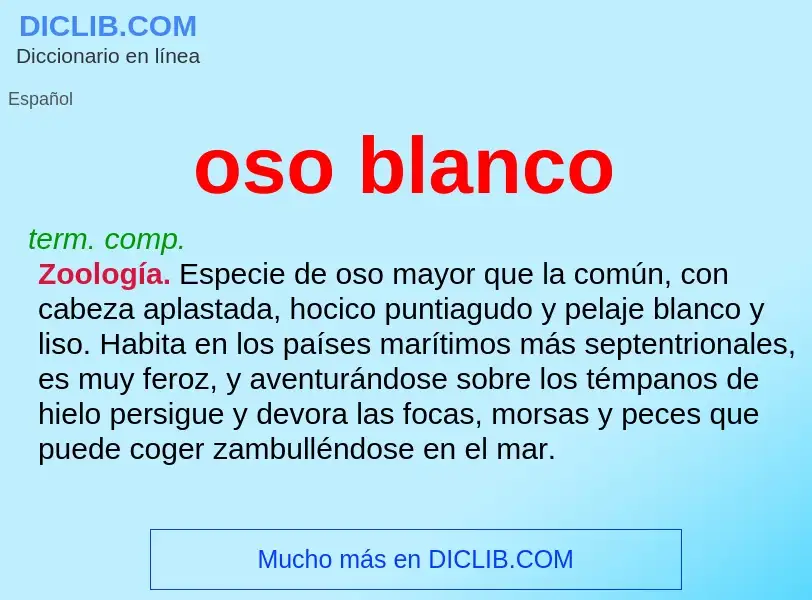 O que é oso blanco - definição, significado, conceito