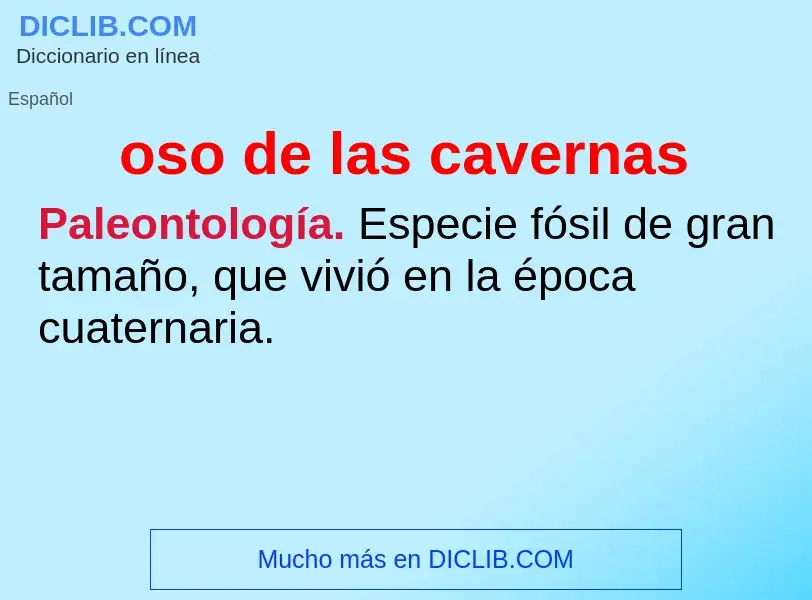 Was ist oso de las cavernas - Definition