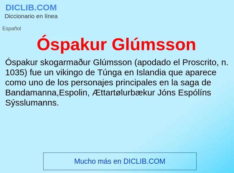 O que é Óspakur Glúmsson - definição, significado, conceito