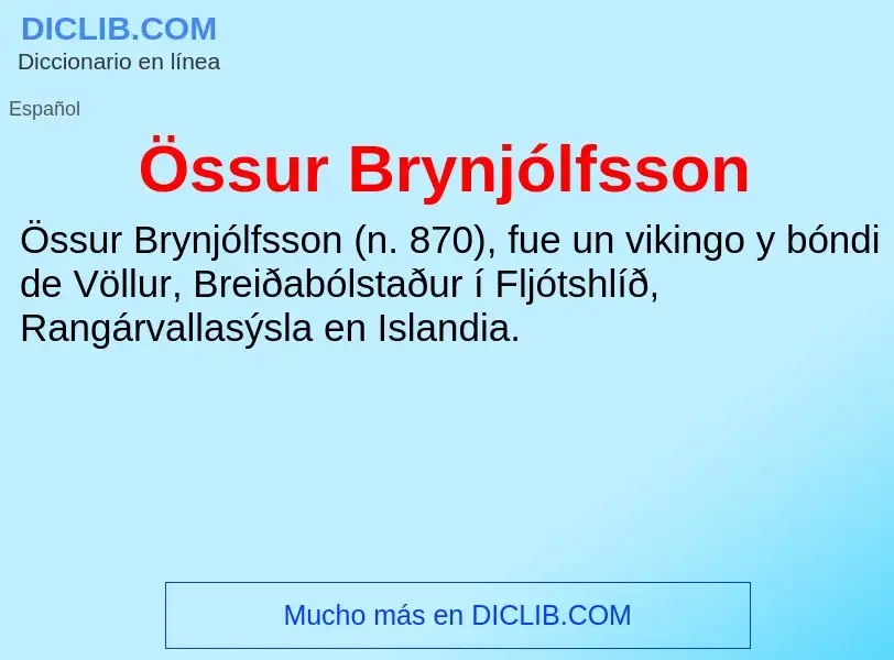 Wat is Össur Brynjólfsson - definition