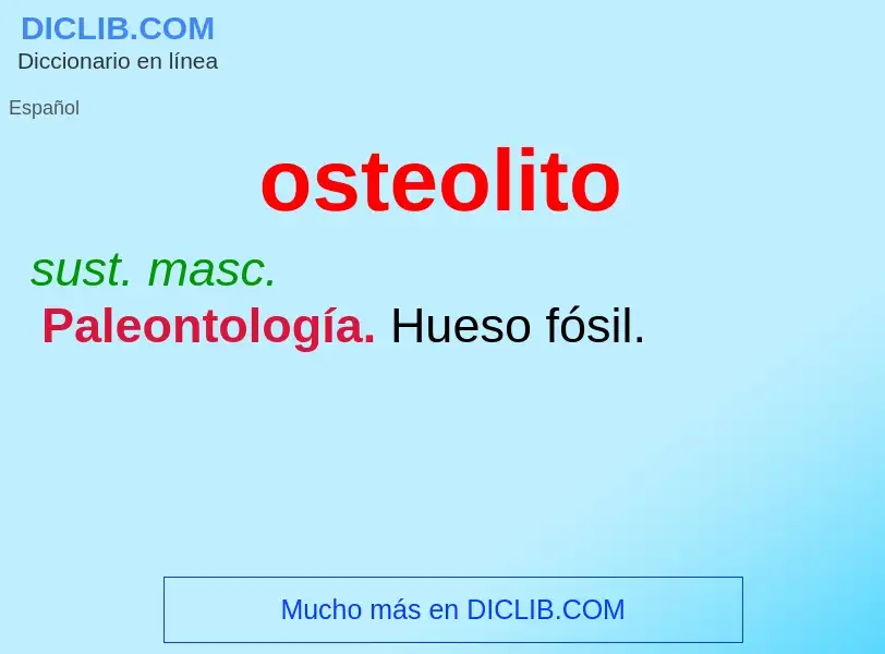 Was ist osteolito - Definition