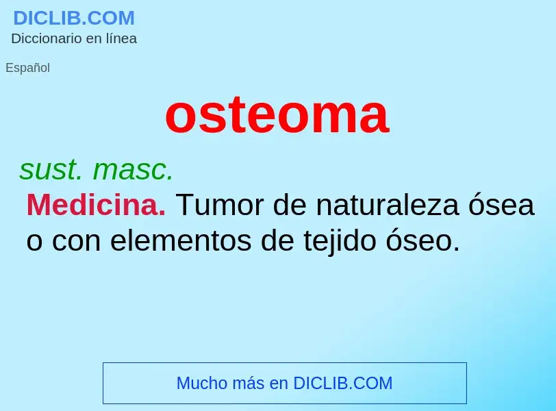 Was ist osteoma - Definition