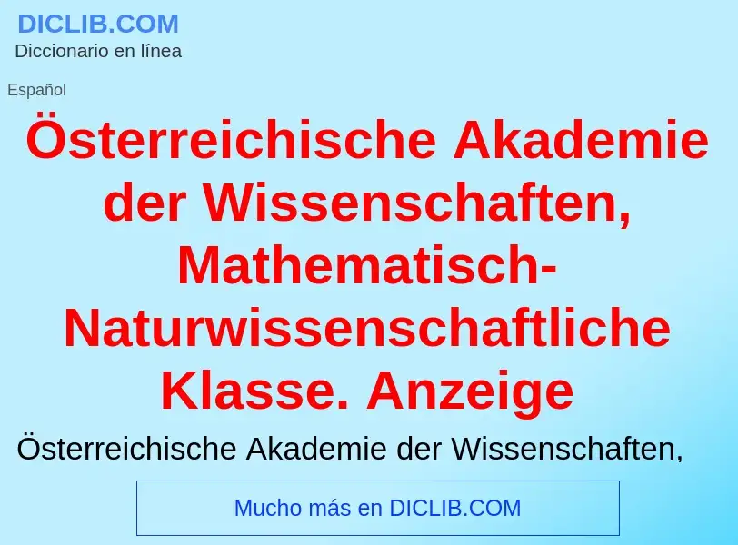 Wat is Österreichische Akademie der Wissenschaften, Mathematisch-Naturwissenschaftliche Klasse. Anze